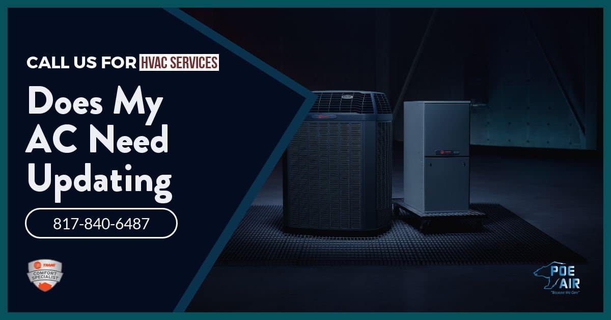Do I Need an Air Conditioning Upgrade?
