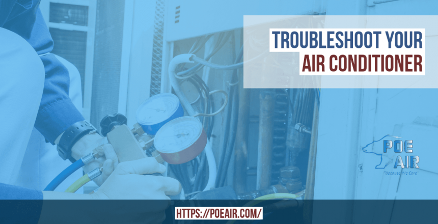 Troubleshoot Your Air Conditioner
